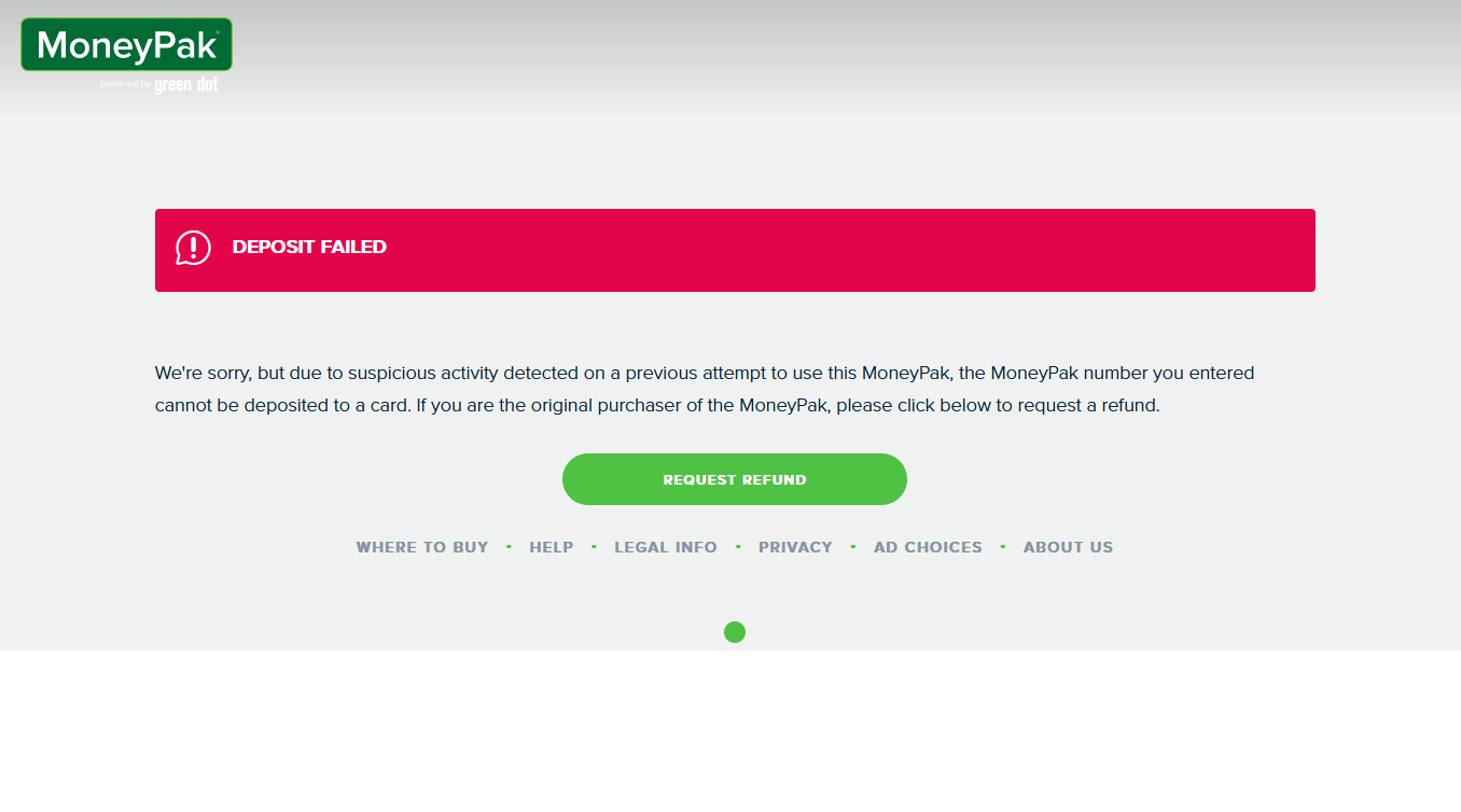 We're sorry, but due to suspicious activity detected on a previous attempt to use this MoneyPak, the MoneyPak number you entered cannot be deposited to a card